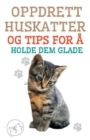 Image for Oppdrett Huskatter og Tips for a Holde dem Glade