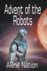 Image for Advent of the Robots