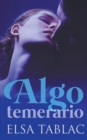 Image for Algo temerario