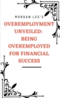 Image for Overemployment Unveiled
