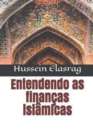 Image for Entendendo as Financas Islamicas