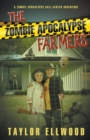Image for The Zombie Apocalypse Farmers