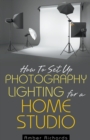 Image for How to Set Up Photography Lighting for a Home Studio