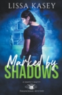 Image for Marked by Shadows