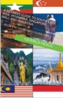 Image for A Retirees Guide to Southeast Asia, Myanmar, Singapore, Bali and Malaysia