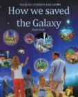 Image for How We Saved the Galaxy