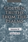 Image for Golden Truths from the Psalms - Volume IX - Psalms 120-150