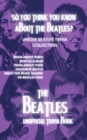 Image for So You Think You Know About The Beatles?