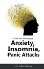 Image for How to Manage Anxiety, Insomnia, and Panic Attacks
