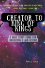Image for Creator To King of Kings : A Bible Study Guide for Gen Z &amp; Beyond