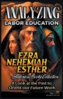 Image for Analyzing Labor Education in Ezra, Nehemiah, Esther