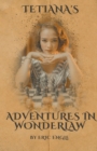 Image for Tetiana&#39;s Adventures in Wonderlaw