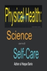 Image for Physical Health : Science and Self-Care