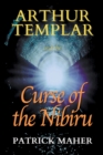 Image for Arthur Templar and the Curse of the Nibiru