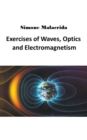 Image for Exercises of Waves, Optics and Electromagnetism