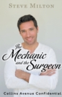 Image for The Mechanic and the Surgeon