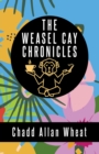 Image for The Weasel Cay Chronicles