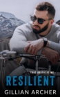 Image for Resilient: A True Brothers MC Novel: True Brothers MC, #3