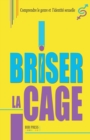 Image for Briser la Cage