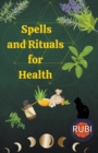 Image for Spells and Rituals for Health