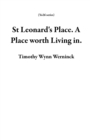 Image for St Leonard&#39;s Place. A Place worth Living in.