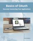 Image for Basics of OAuth Securely Connecting Your Applications