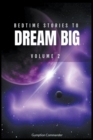 Image for Bedtime Stories To Dream Big, Volume 2