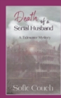 Image for Death of a Serial Husband