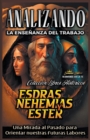 Image for Analizando la Ensenanza del Trabajo en Esdras, Nehemias y Ester