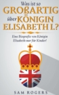 Image for Was ist so Grossartig uber Koenigin Elisabeth I.?