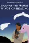 Image for Epoch of the Promise : Wings of Healing