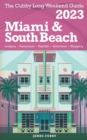 Image for Miami &amp; South Beach - The Cubby 2023 Long Weekend Guide