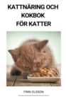 Image for Kattnaring och Kokbok for Katter