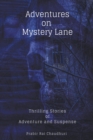 Image for Adventures on Mystery Lane : Thrilling Stories of Adventure and Suspense