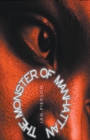 Image for The Monster of Manhattan