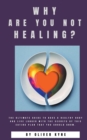 Image for Why are you not healing?