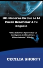 Image for 101 Maneras En Que La IA Puede Beneficiar A Tu Negocio