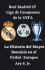 Image for Real Madrid CF Liga de Campeones de la UEFA - La