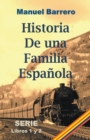 Image for Historia de una familia espanola
