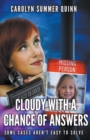 Image for Cloudy with a Chance of Answers