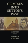 Image for Glimpses Into Sutton&#39;s Past