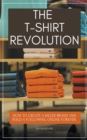 Image for The T-Shirt Revolution