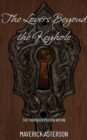Image for Lovers Beyond the Keyhole: The Forbidden Passion Within