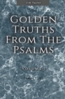 Image for Golden Truths from the Psalms - Volume I - Psalms 1-41