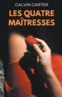 Image for Les Quatre Maitresses