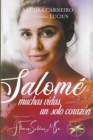 Image for Salome : Muchas vidas, un solo corazon