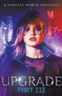 Image for Upgrade Part III