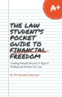 Image for The Law Student&#39;s Pocket Guide to Financial Freedom