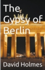 Image for The Gypsy of Berlin