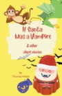 Image for If Santa Was a Vampire